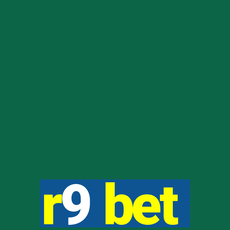 r9 bet